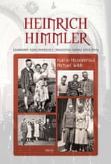 Himmlerová Katrin, Wildt Michael: Heinrich Himmler - Soukromá korespondence masového vraha (1927-194