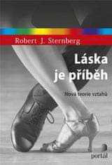 Robert J. Sternberg: Láska je příběh - Nová teorie vztahů