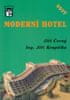 Jiří Černý: Moderní hotel NOVÝ