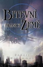 Robert McCammon: Bitevní hranice Země