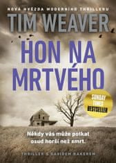 Tim Weaver: Hon na mrtvého