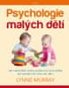 Lynne Murray: Psychologie malých dětí