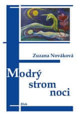 Zuzana Nováková: Modrý strom noci