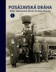 Černý Karel, Navrátil Martin: Posázavská dráha 1. Žďár-Německý Brod * Světlá-Kácov