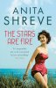 Anita Shreveová: The Stars are Fire