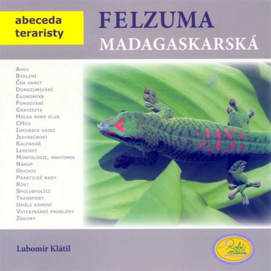 Lubomír Klátil: Felzuma madagaskarská