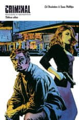 Brubaker Ed, Phillips Sean,: Criminal 2 - Poslední z nevinných