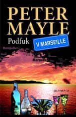 Peter Mayle: Podfuk v Marseille