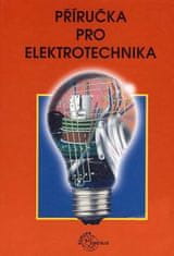 Tkotz Klaus a Kolektiv: Příručka pro elektrotechnika