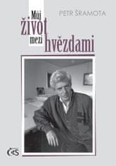 Petr Šramota: Můj život mezi hvězdami