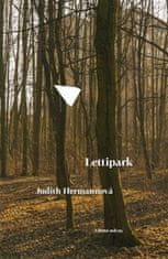 Judith Hermannová: Lettipark