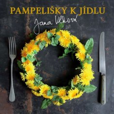 Jana Vlková: Pampelišky k jídlu