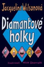 Jacqueline Wilsonová: Diamantové holky