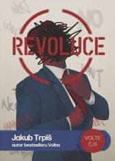 Jakub Trpiš: Revoluce