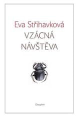 Eva Střihavková: Vzácná návštěva
