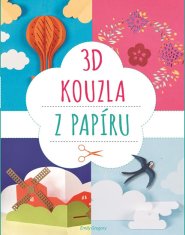 3D kouzla z papíru