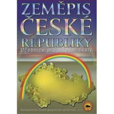 Holeček M. a kolektiv: Zeměpis České republiky, učebnice pro SŠ