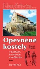 Zdeněk Fišera: Opevněné kostely 2. část - v Čechách, na Moravě a ve Slezsku