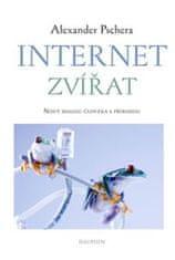 Pschera Alexander: Internet zvířat - Nový dialog člověka s přírodou