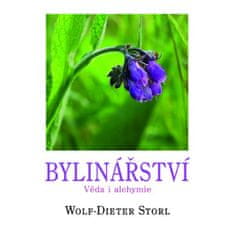 Storl Wolf-Dieter: Bylinářství - Věda i alchymie