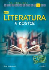 Chrástecká Jana: Nová literatura v kostce pro SŠ