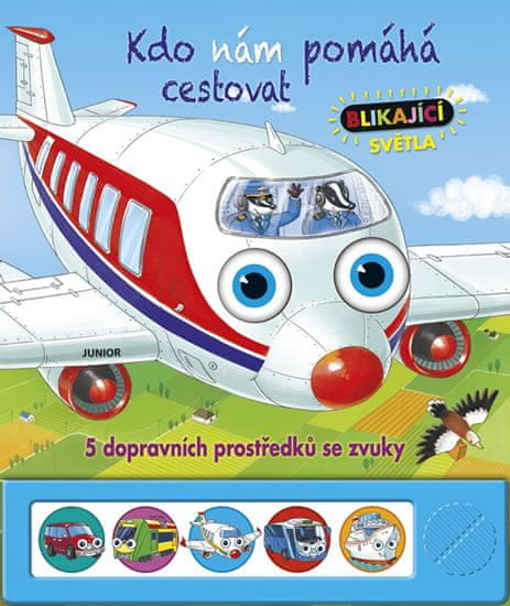 Kdo nám pomáhá cestovat - 5 ozvučených dopravních prostředků s blikajícími světly