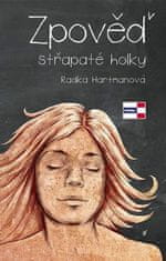 Radka Hartmanová: Zpověď střapaté holky