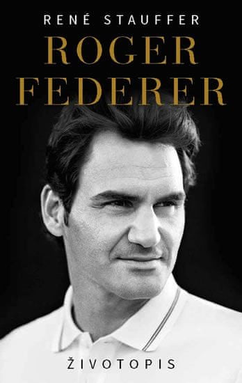 René Stauffer: Roger Federer - Životopis