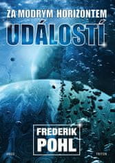 Frederik Pohl: Za modrým horizontem událostí