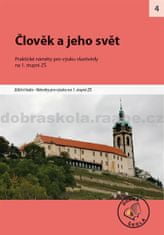 Kolektiv autorů: Člověk a jeho svět na 1. stupni ZŠ - Praktické náměty pro výuku vlastivědy