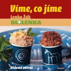 Žák Lenka: Víme, co jíme - Vědomé vaření