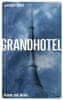 Jaroslav Rudiš: Grandhotel - Román nad mraky