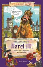 Tomáš Němeček: Karel IV. - Očima opata Neplacha a rytíře Smila