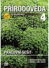 Marie Čechurová; Ladislav Podroužek: Přírodověda 4 pro základní školy pracovní sešit - Člověk a jeho svět