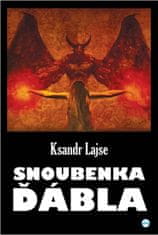 Lajse Ksandr: Snoubenka ďábla