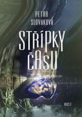 Petra Slováková: Střípky času