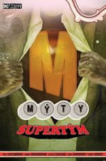 Bill Willingham: Mýty 16 - Supertým