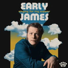 Early James: Singing For My Supper (2x LP)