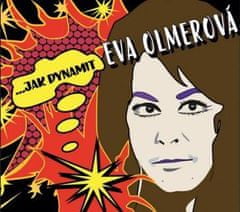 Olmerová Eva: Jak dynamit