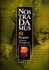 Valerio Evangelisti: Nostradamus III. Propast