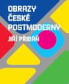 Jiří Přibáň: Obrazy české postmoderny