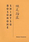 Shizuko Yamamoto: Bosonohé Shiatsu