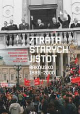 Ota Konrád: Ztráta starých jistot - Rakousko 1986-2000