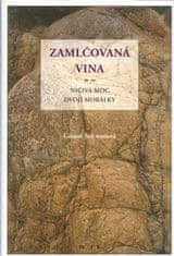 Gesile Schwanová: Zamlčovaná vina - Ničivá moc dvojí morálky