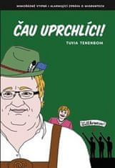 Tuvia Tenenbom: Čau uprchlíci!