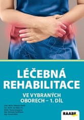 Vítězslav Hradil: Léčebná rehabilitace ve vybraných oborech - 1. díl