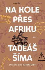 Tadeáš Šíma: Na kole přes Afriku