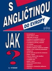 Jan Měšťan: S angličtinou do Evropy - Jak?