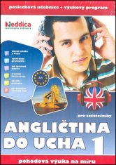 Angličtina do ucha 1 pro začátečníky - Pohodová výuka na míru 10 audio CD + CD ROM