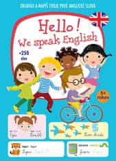 Hello! We speak English +250 slov - Objavuj a napíš svoje prvé anglické slová